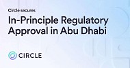 Circle Secures In-Principle Regulatory Approval from ADGM’s FSRA
