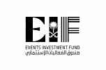 Events Investment Fund Boosts Saudi Sports, Culture, Tourism and Entertainment Sectors with Launch of First Landmark Project